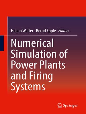 cover image of Numerical Simulation of Power Plants and Firing Systems